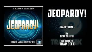 JEOPARDY  Main Theme  TRAP VERSION By Merv Griffin  NBC [upl. by Yennep]