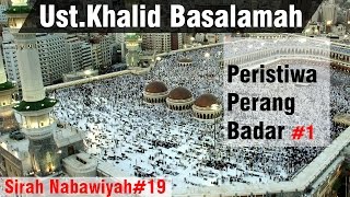 Sejarah Nabi Ke 19 Peristiwa Perang Badar [upl. by Michey781]