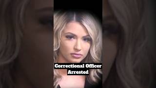 Correctional Officer Arrested short Arrested correctionalofficer [upl. by Nyrb]