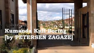 Kumanda Kuli Boring  by Petersen Zagaze ZAMBIAN DANCE [upl. by Aihsoem]