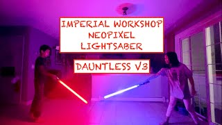 Imperial Workshop Dauntless V3 Neopixel Lightsaber amp Saberstaff [upl. by Weinrich]