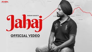 Nikki Jee Bhatiji  JAHAJ  Gagan Sarao  Full Video  Matt Shero  Latest Punjabi Song 2022  Even [upl. by Leesa]