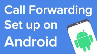 How to set up call forwarding on Android [upl. by Solana548]