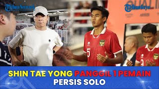 Shin Taeyong Panggil 1 Pemain Persis Solo untuk Timnas Indonesia di ASEAN Cup 2024 [upl. by Ellehcor]