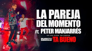 SILVESTRE DANGOND  LA PAREJA DEL MOMENTO FT PETER MANJARRÉS  TA BUENO DESDE VALLEDUPAR En Vivo [upl. by Aihsi]