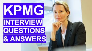 KPMG Interview Questions amp Answers How to PASS a KPMG interview [upl. by Josie]