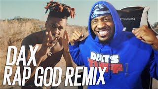 Dax  Eminem quotRap Godquot Remix REACTION [upl. by Gawen664]