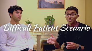 Talking to a Difficult Patient MMI roleplay scenario [upl. by Leitnahs]