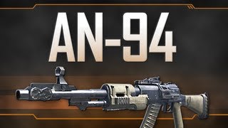 AN94  Black Ops 2 Weapon Guide [upl. by Ademordna]