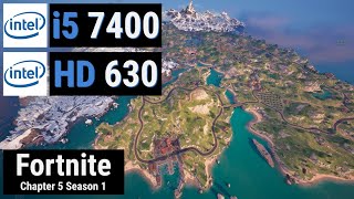 Core i5 7400  HD 630  16GB RAM vs FORTNITE [upl. by Burke]