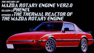 The History of Mazda Rotary Engine S2Phenix E3The Thermal reactor of the Mazda rotary engine [upl. by Eet]