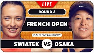 SWIATEK vs OSAKA • French Open 2024 • LIVE Tennis PlaybyPlay Stream [upl. by Rettig]