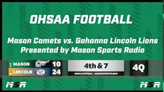 Mason vs Gahanna Lincoln  OHSAA Football  Mason Sports Radio [upl. by Emya512]