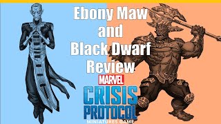 Ebony Maw and Black Dwarf Review for Marvel Crisis Protocol [upl. by Ave]