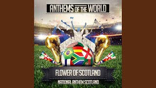 Flower of Scotland National Anthem Scotland [upl. by Baillieu]