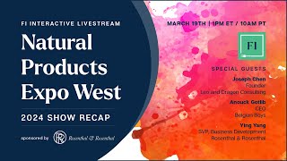 Natural Products Expo West 2024 Show Recap [upl. by Bruning]