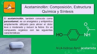 Acetaminofén Composición Estructura Química y Síntesis [upl. by Thackeray966]