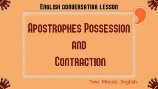 Apostrophes  Possession and Contraction  Using Apostrophes Correctly  Confusion English [upl. by Frear]