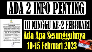 Ada 2 Info Penting 10 15 Februari 2023 pkh hari ini pkh tahap 1 2023 kapan cair [upl. by Ynej331]