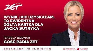 Izabela Bodnar Wynik jaki uzyskałam to ewidentna żółta kartka dla Jacka Sutryka [upl. by Dani950]