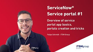 ServiceNow® service portal 1 – Overview of service portal app basics portals creation and tricks [upl. by Salvay]