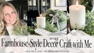 FARMHOUSESTYLE DECOR CRAFT WITH ME  7 DIY DECOR IDEAS  2023 [upl. by Monica]