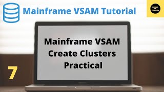 Create RRDSLDSESDS Clusters Practical  Mainframe VSAM Tutorial  Part 7 [upl. by Agnimod271]