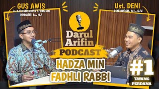 PODCAST PERDANA BERSAMA  Dr KH MUHAMMAD AFIFUDDIN DIMYATHI Lc MA GUS AWIS [upl. by Aliet]