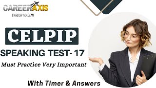 Celpip Speaking Mock Test  17 With Sample Answers  Celpip Speaking Practice Test [upl. by Anne318]