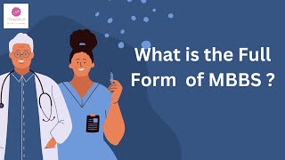 What is the Full Form of MBBS  MBBS Full Form  MBBS Ka Full Form Kya Hai [upl. by Ilahtan374]