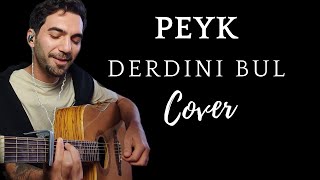 Berk Atmaca  Derdini Bul Peyk Cover [upl. by Lua]