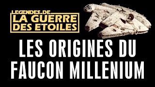 Les origines du Faucon Millenium  LGE02 [upl. by Yemiaj]