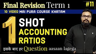 🔥 One shot Accounting Ratio  Class 12  Accounts Adda  Term 1 Revision  Episode 11 [upl. by Atteinotna849]