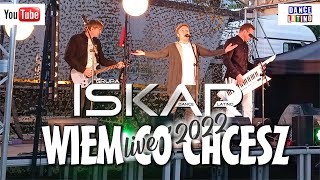 ISKAR  WIEM CO CHCESZ live 2022 [upl. by Munshi]