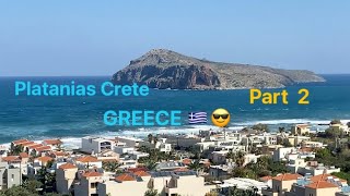 Platanias Crete Greece 🇬🇷 Part 2 [upl. by Eical]