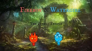 Fireboy and Watergirl  The Forest Temple 4  SnowgoLP [upl. by Aiekam463]