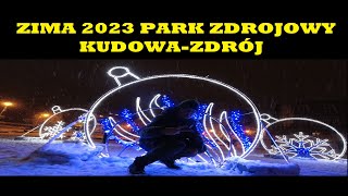 ZIMA 2O23 KUDOWAZDRÓJ PARK ZDROJOWY [upl. by Ittak]