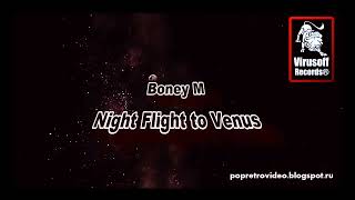 Boney M  Nightflight To Venus Remix [upl. by Oznarol]