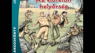 Rejtő Jenő Az előretolt helyőrség 1 rész [upl. by Ellerrehs]