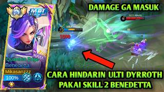 INILAH FUNGSI SKILL 2 BENED BUAT HINDARI ULTI DYRROTH  MOBILE LEGENDS [upl. by Naugal]