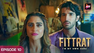 Fittrat Full Episode 10  Krystle DSouza  Aditya Seal  Anushka Ranjan  Watch Now [upl. by Anawik]