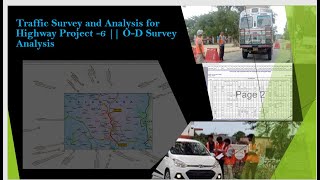 Traffic Survey and Analysis for Highway Project 6  OD Survey Analysis [upl. by Hashimoto237]