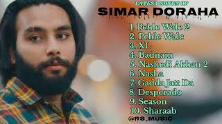 Simar Doraha all new songs 2024  Latest panjabi songs 2024  Simar Doraha Audio jukebox 2024 [upl. by Xer]