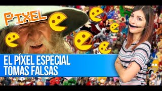 El Píxel Especial Tomas Falsas [upl. by Doelling16]