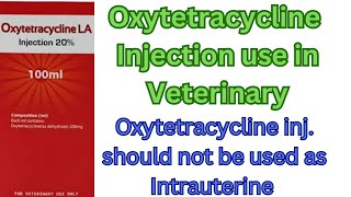 Understanding Oxytetracycline Injection Uses and Benefits in Veterinary Medicine [upl. by Orestes]