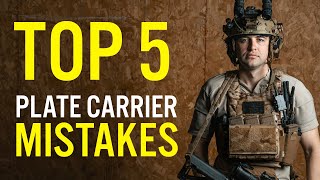 Top 5 Plate Carrier Mistakes [upl. by Leitnahs]