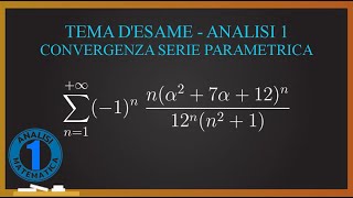 Esercizi desame svolti  ANALISI 1 convergenza semplice e assoluta di una serie parametrica [upl. by Trinatte]