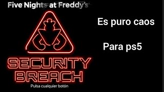 Fnaf Security Breach se lagea mucho hoy en día Es puro caos🤔☠️ [upl. by Eidoc]