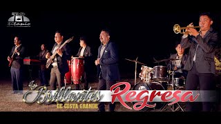 Los Brillantes de Costa Grande quotRegresaquot Official Video [upl. by Esidnak]