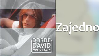 ĐORĐE DAVID i Fuzzbox  Zajedno Gde god da krenem Audio 2001 HD [upl. by Wickner]